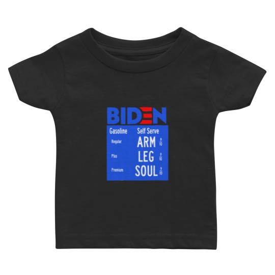 Discover High Prices Inflation Bad Economy Gas Pump Joe Baby T Shirts