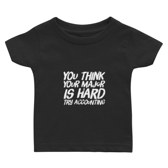 Discover Accounting Major Baby T-Shirts