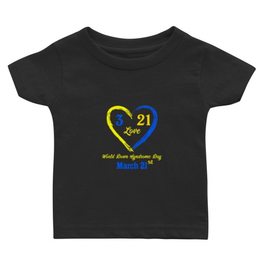 Discover World Down Day T-Shirt Awareness March 21 Baby T-shirts