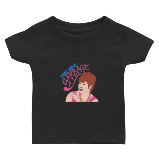 Discover You Are Garbage Baby T-shirts