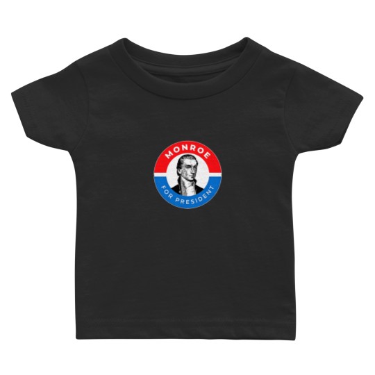 Discover James Monroe for President  Classic T-Shirt Baby T-shirts
