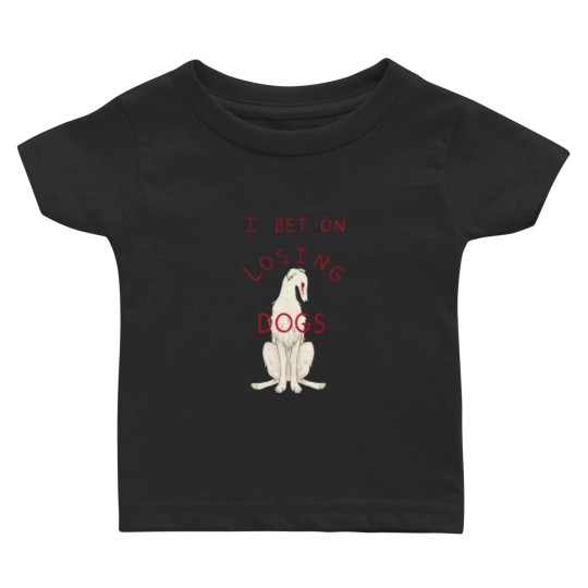 Discover Mski - I Bet on Losing Dogs Baby T-shirts