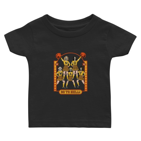 Discover Go To Hell Baby T-shirts