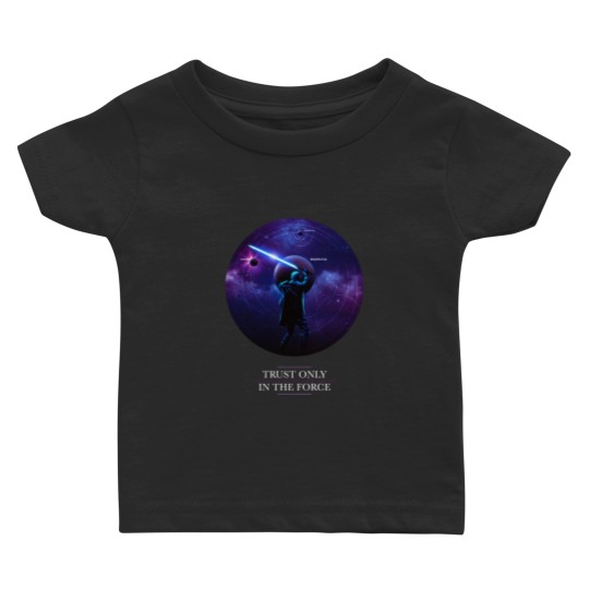 Discover Trust only in the Baby T-shirts