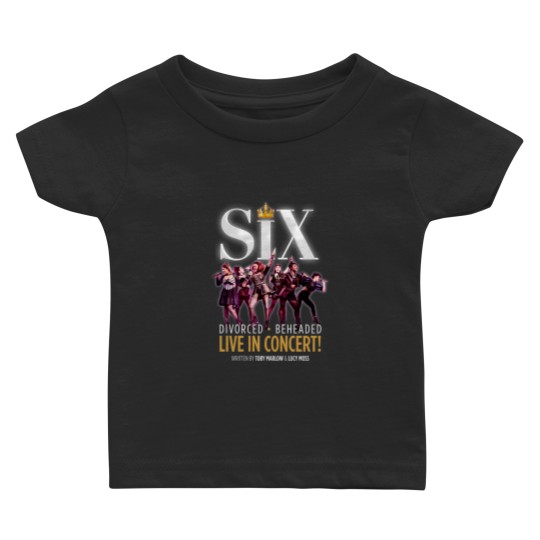 Discover Six The Musical Baby T-shirts