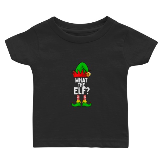 Discover What-The Elf Matching Family Christmas Baby T-shirts