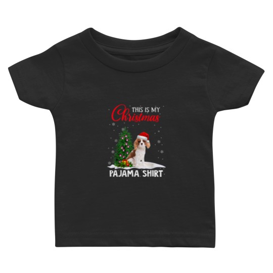 Discover This Is My Christmas Pajama Cavalier King Charles Spaniel Baby T-shirts