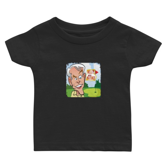 Discover Well We_re Waiting - Caddyshack Baby T-shirts