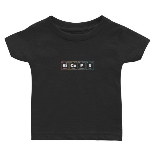 Discover Bodybuilding Weightlifting Biceps Periodic Table Elements Baby T-shirts