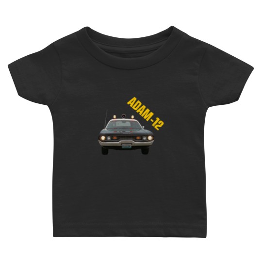 Discover Adam 12 - Patrol Car - 60s70s Cop Show 1 Baby T-shirts