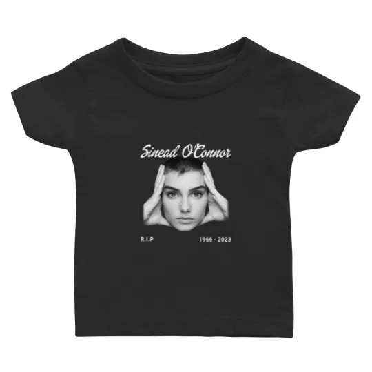 Discover Sinead RIP 1966-2023 OConnor Baby T Shirts