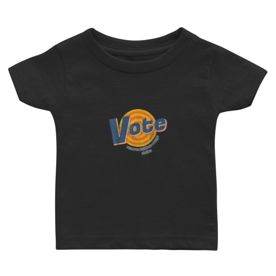 Discover Vote Remove Stubborn Orange Stains Anti Trump Election 3182 Baby T-shirts