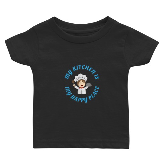 Discover The Kitchen is My Happy Place Baby T-shirts