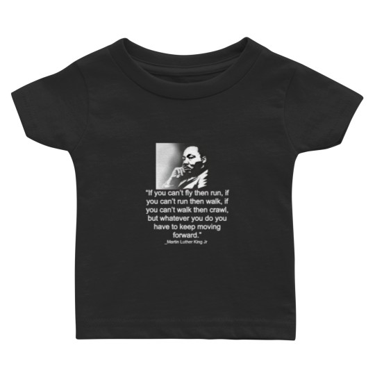 Discover Baby T-Shirt with Martin Luther King Quotes