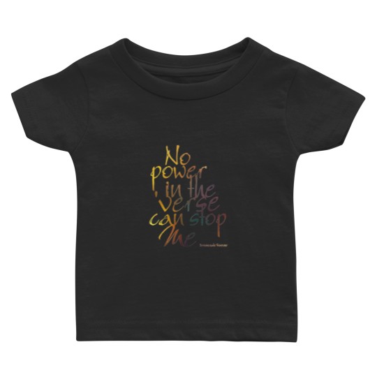 Discover .No Power in the 'Verse can stop Me, Browncoats Forever Baby T Shirts