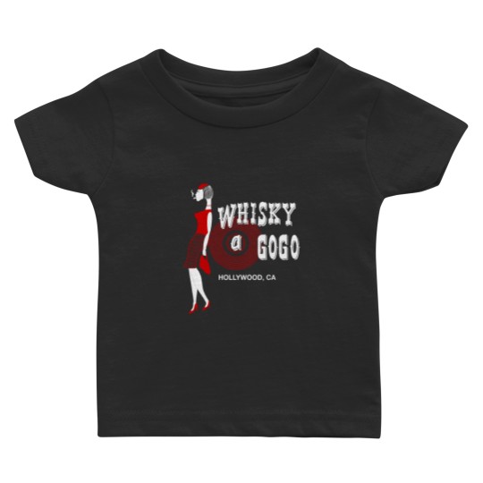 Discover Rare Whiskey A Go Go 80s Hollywood Calif ornia Rock and Roll Baby T Shirts