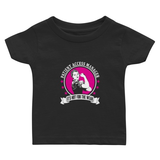 Discover Patient Access Manager Baby T Shirts