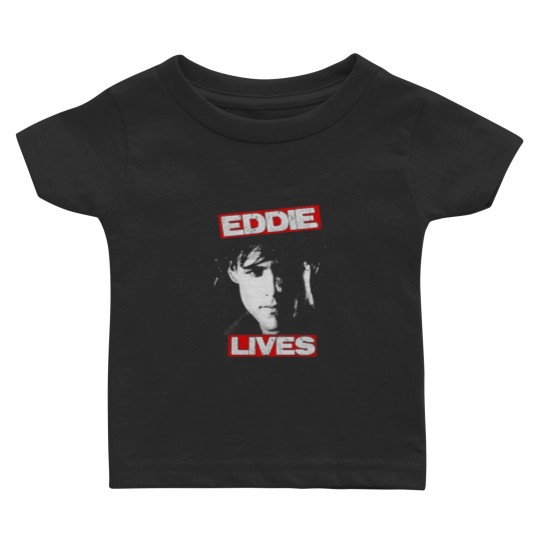 Discover Eddie _Amp_ The Cruisers Baby T Shirts Eddie Lives Baby T Shirts