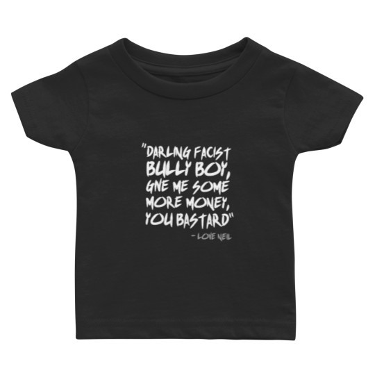 Discover The Young Ones Darling Facist Bully Boy Baby T Shirts
