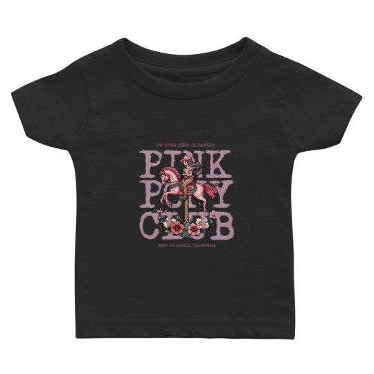 Discover Pink Pony Club Baby T Shirts, I'm Gonna Keep On Dancing, Midwest Princess 2024 Tour Baby T Shirts