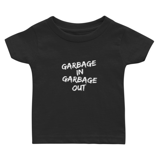 Discover Garbage In Garbage Out No. 9 Baby T Shirts