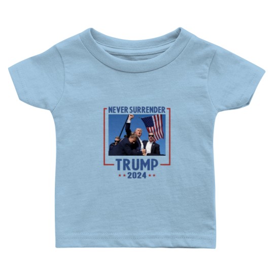 Discover Never Surrender Trump 2024 Baby T-Shirt - Shooting & Assassination Design