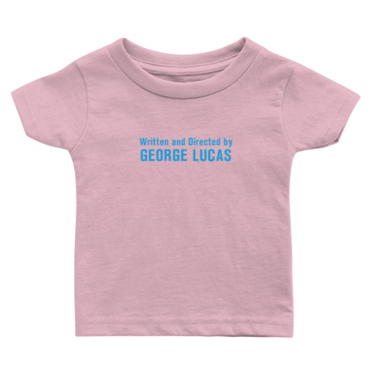 Discover Written and Directed by George Lucas Baby T Shirts