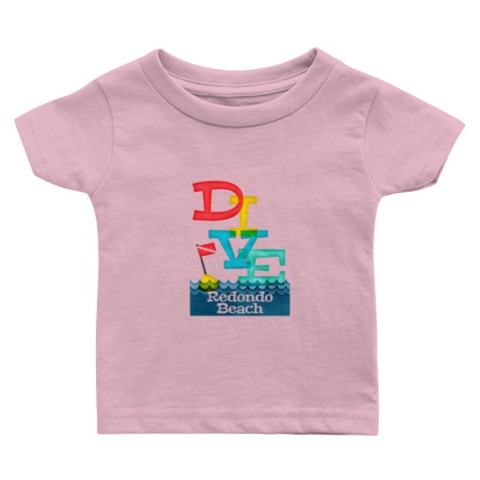Discover Redondo Beach Dive - Colorful Scuba Baby T Shirts