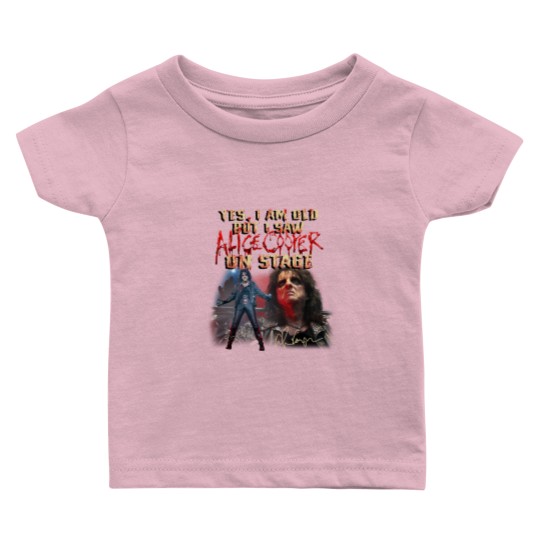 Discover Yes I Am Old But I Saw Alice Cooper On Stage Baby T Shirts, Alice Cooper Baby T Shirts