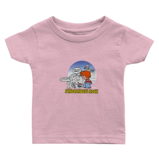 Discover I'm Just a Bill Baby T-Shirt - SchoolHouse Rock Style