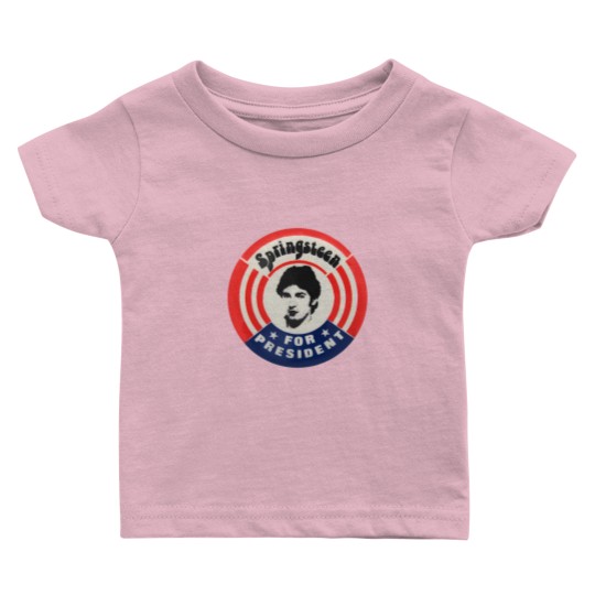 Discover Bruce Springsteen Baby T-Shirt - Springsteen for President