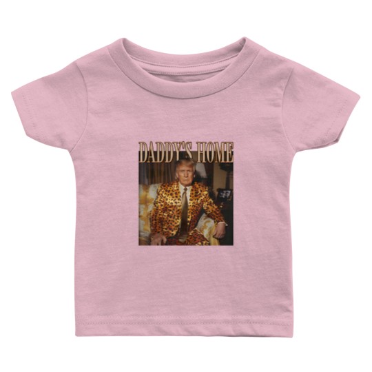 Discover Daddy's Home Trump Baby T Shirts Trump 2024 Leopard Funny MAGA Baby T Shirts