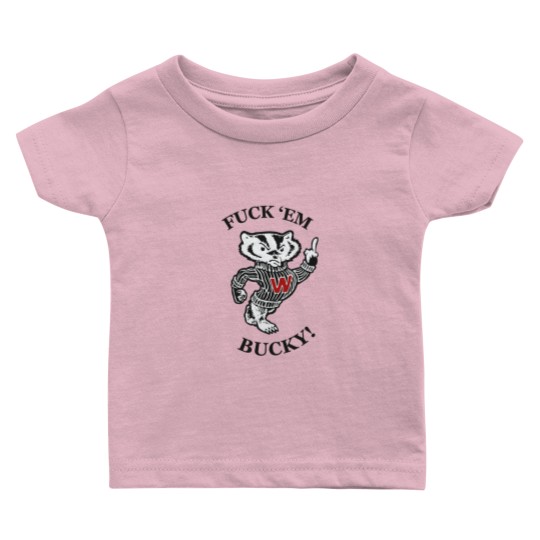 Discover Fck Em BUCKYY Bn Baby T Shirts