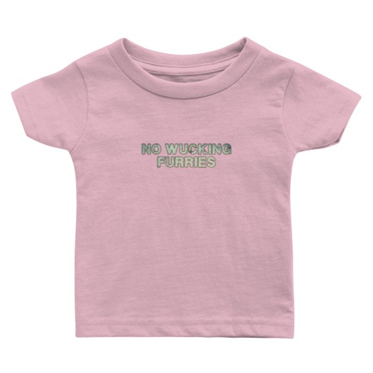Discover No Wucking Furries Baby T Shirts