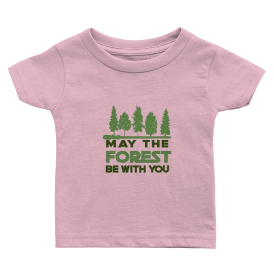 Discover May the Forest be With you Baby T Shirts
