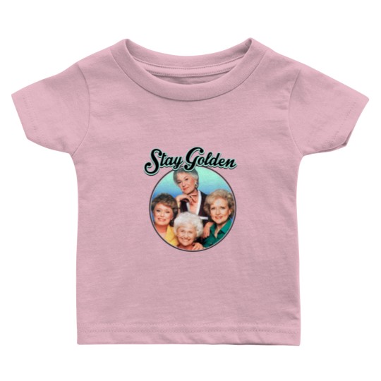 Discover Womens The Gol den Girls Stay Golden Four Mature Women TV Show 80s 90s Fans Gifts Baby T Shirts