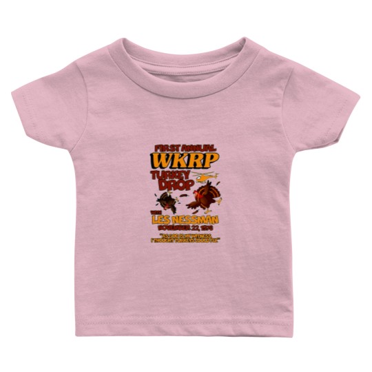 Discover Thanksgiving 1st Annual WKRP Turkey Drop Baby T Shirts