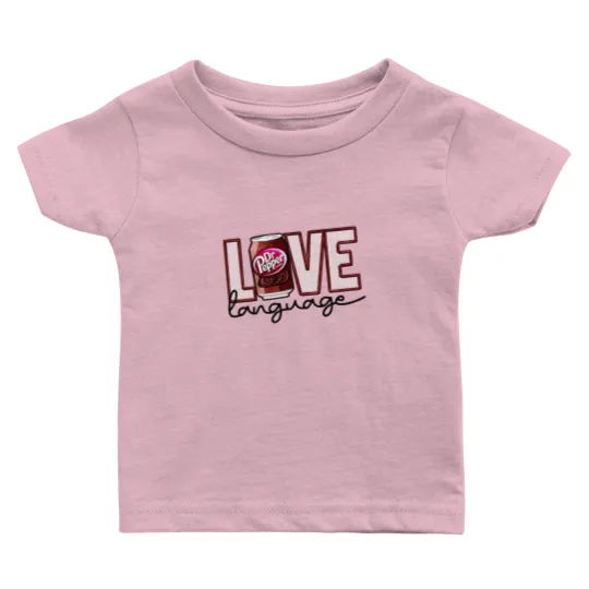 Discover Dr. Pepper Baby T Shirts, Love Language Dr Pepper, Beverage Baby T Shirts
