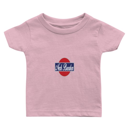 Discover Neck Breaker Baby T Shirts