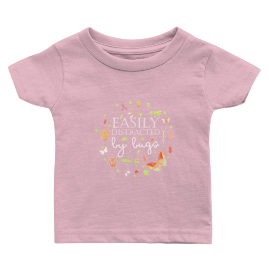 Discover Easily Distracted By Bugs Funny Bug Insects Baby T Shirts