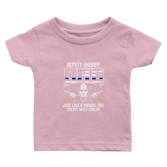 Discover Deputy Sheriff Cool Dad Police Law Enforcement Baby T Shirts