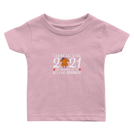 Discover Let's Go Brandon Thanksgiving Friendsgiving Turkey Baby T Shirts