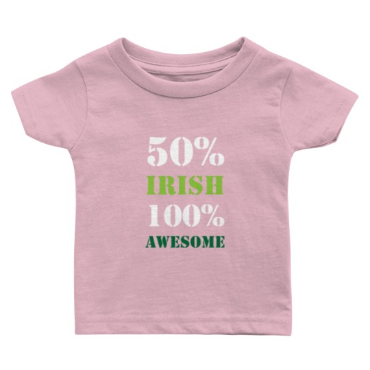 Discover Half Irish All Awesome Baby T Shirts