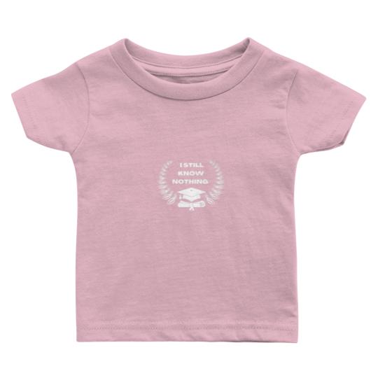 Discover Graduation 2022, I Still Know Nothing Baby T Shirts