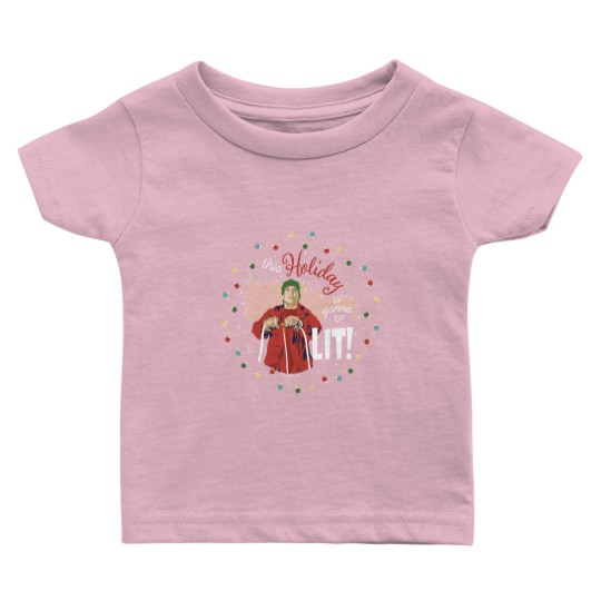 Discover Christmas Vacation | This Holiday is Gonna Be Lit Baby T Shirts