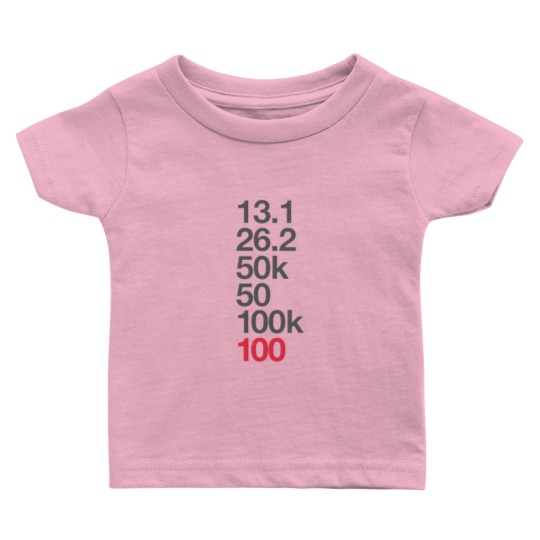 Discover 100 Miler Ultra Running - Ultramarathon - Baby T Shirts