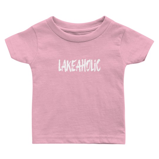 Discover Lakeaholic Baby T Shirts