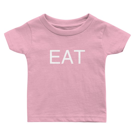 Discover Eat - Eat - Baby T Shirts