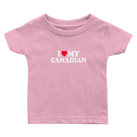 Discover I Love My Canadian Baby T Shirts Heart Funny Canada Gi Baby T Shirts