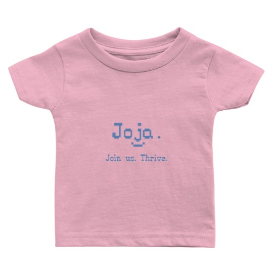 Discover Joja Join Us. Thrive.   Classic Baby T-shirts